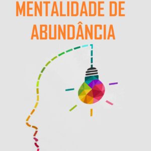 5 Etapas Para Desenvolver Uma Mentalidade de Abundancia.jpg
