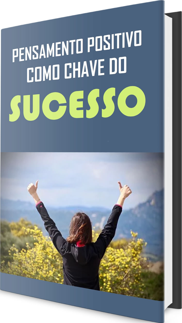 12 e-Books Plrs de Auto Ajuda 14 pensamento positivo como chave do sucesso.jpg