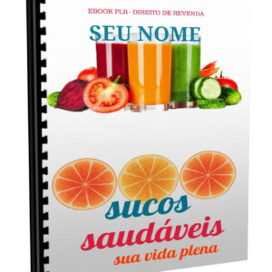 sucos saudaveis sua vida plena ebook plr.jpg